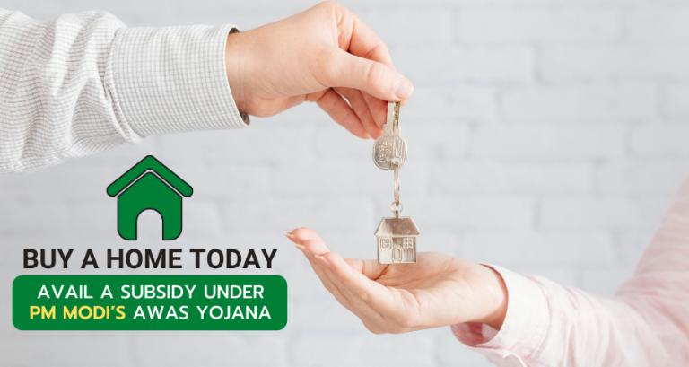 Buy a Home Today to Avail a Subsidy under PM Modi’s Awas Yojana