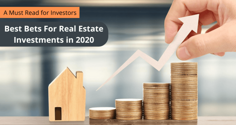 Best Bets For Real Estate Investments in 2020