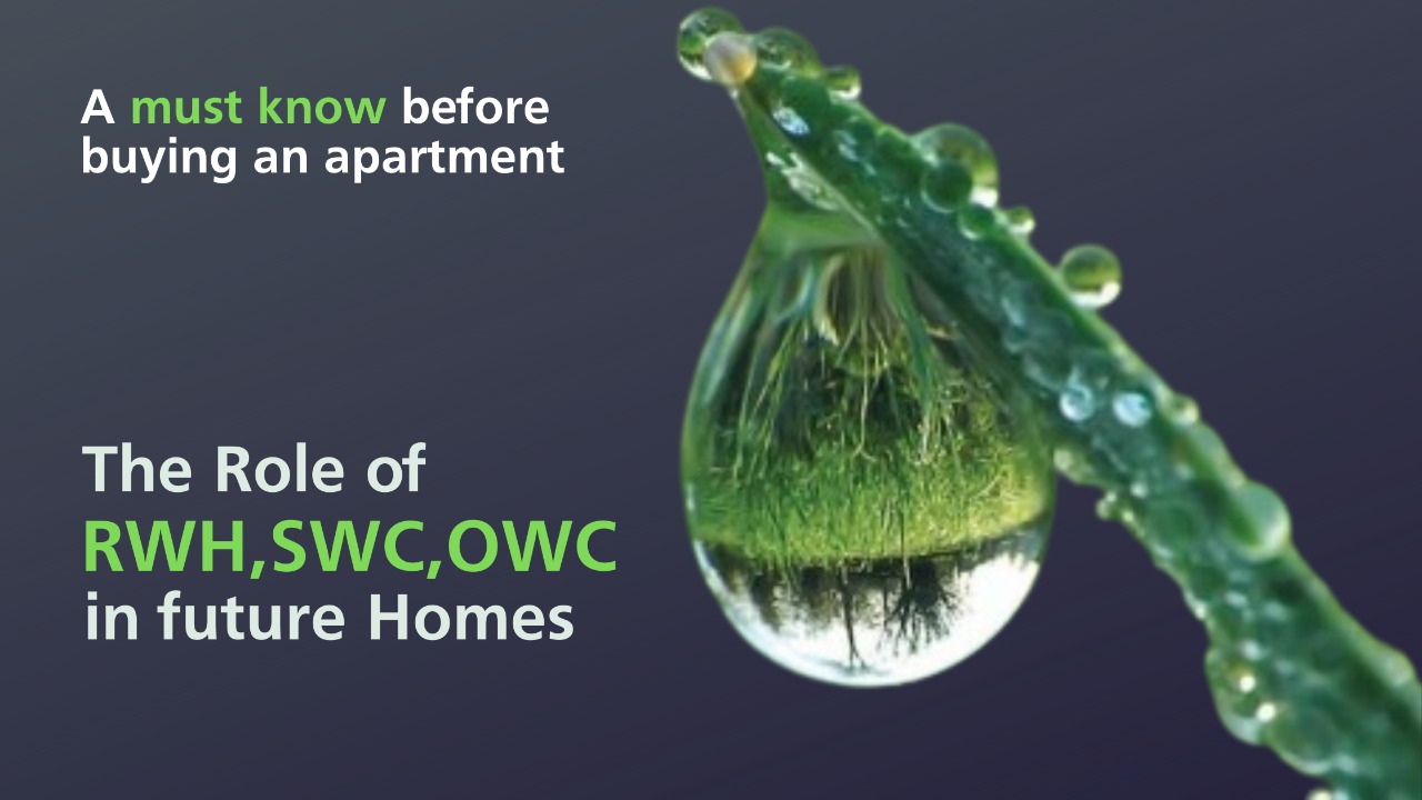 SWC, OWC, RWH – Is your home equipped with these necessities ?