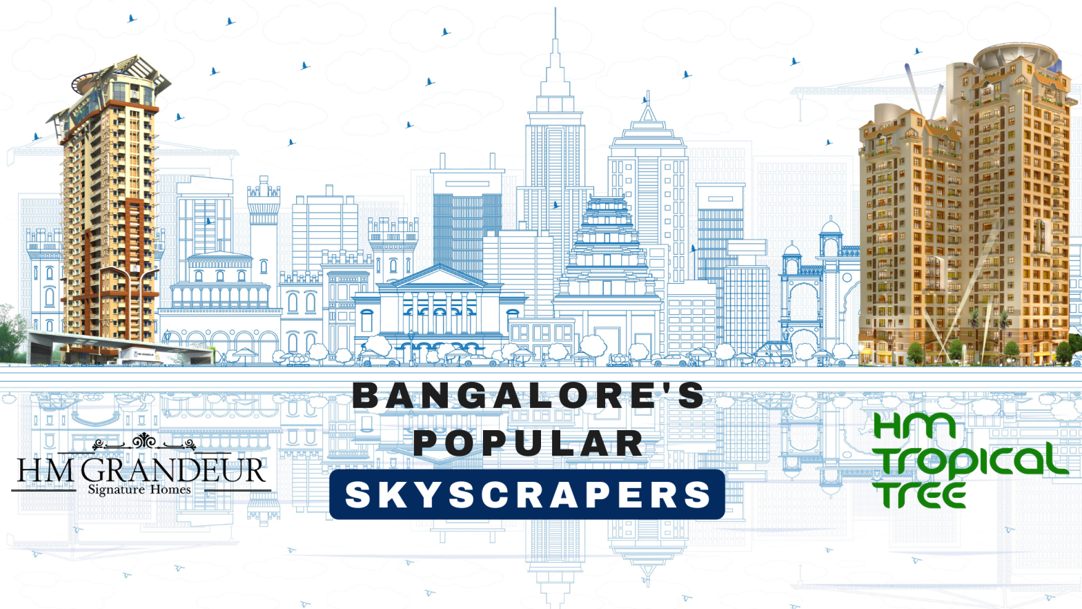 This Skyscraper Day, Explore Bangalore’s Finest Skyscraper Homes