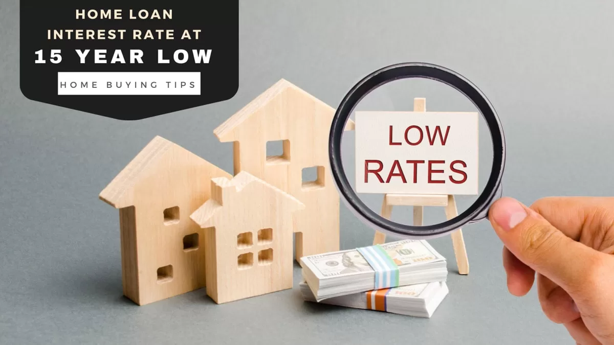 India Witnesses Home Loan Rates at a 15-Year Low