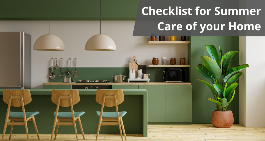 Checklist for summer care of your home