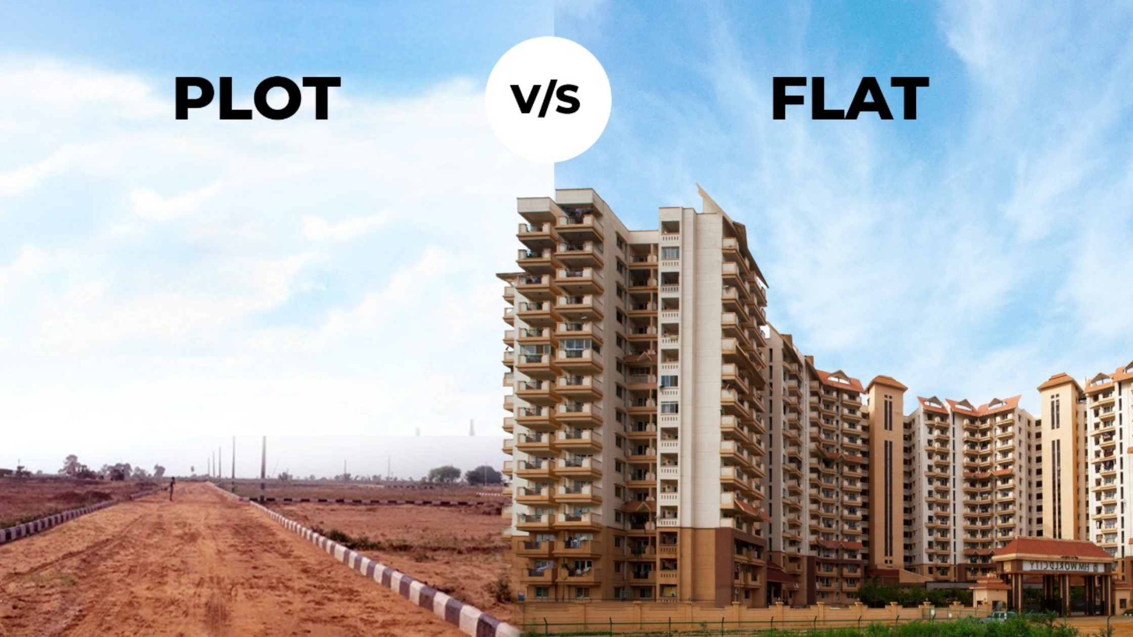 Plot vs Apartment – make a wise decision